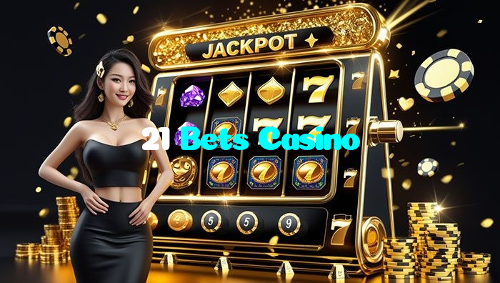 available types of 21 Bets Casino bet including pre-match live express and system bets